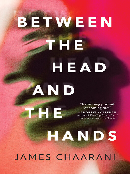 Title details for Between the Head and the Hands by James Chaarani - Wait list